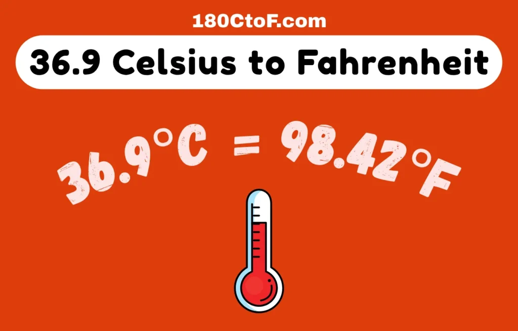 36.9 Celsius to Fahrenheit